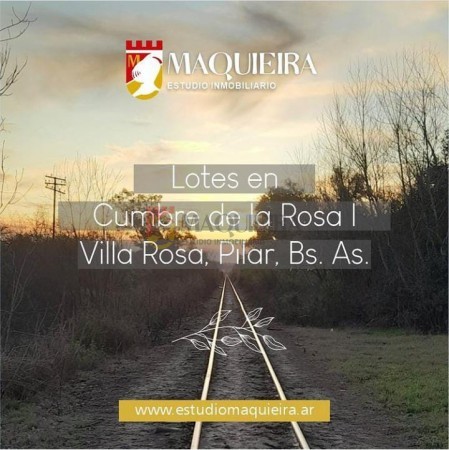 LOTES EN VILLA ROSA -FINANCIACION-PILAR 300MTS2-ESCRITURA INMEDIATA